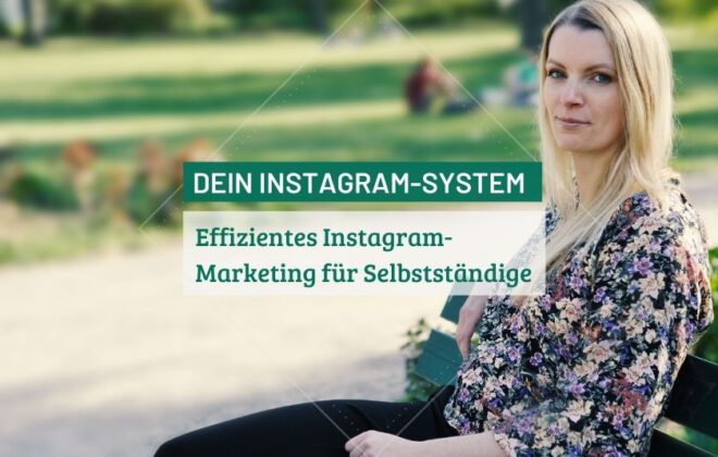 Instagram Marketing für Selbstständige