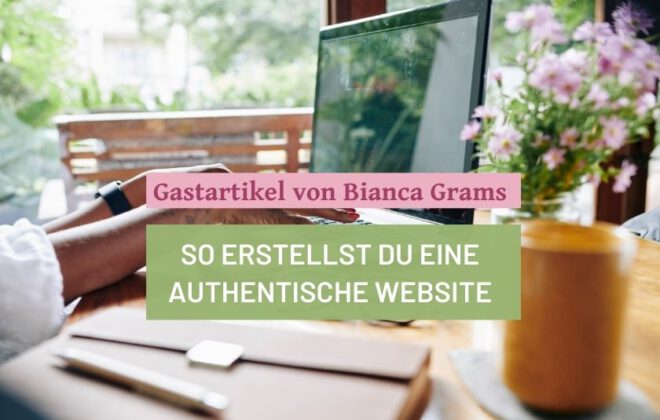 Authentische Website erstellen Bianca Grams